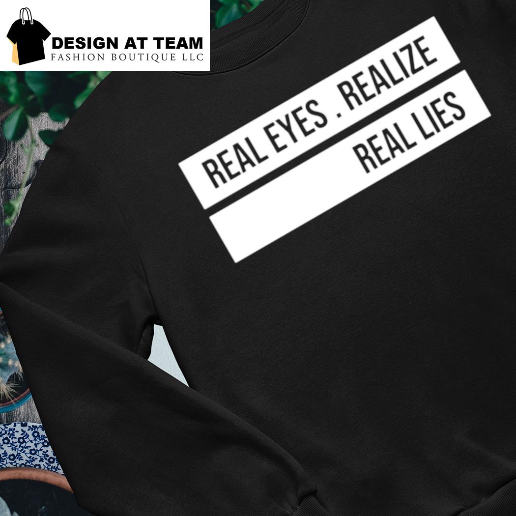 Jay-z Daily Real Eyes Realize Real Lies shirt, hoodie, sweater, long sleeve  and tank top