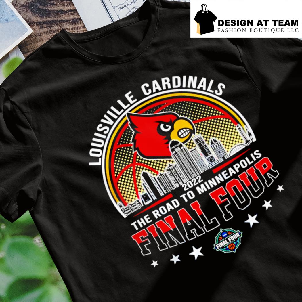 Louisville Cardinals Women's Basketball 2022 NCAA Final Four shirt