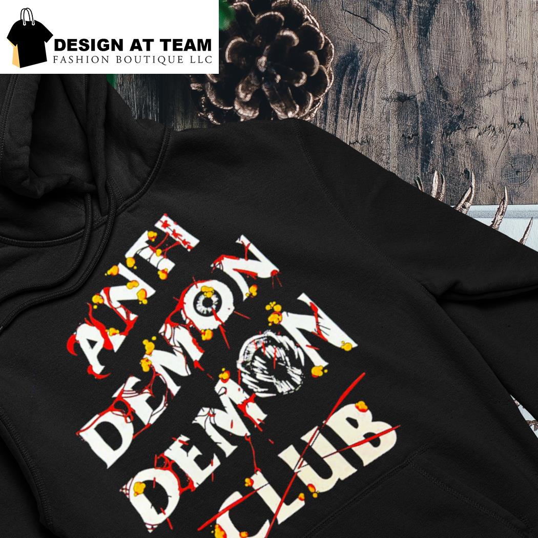 Anti Demon Demon Club shirt, hoodie, sweater, long sleeve and tank top