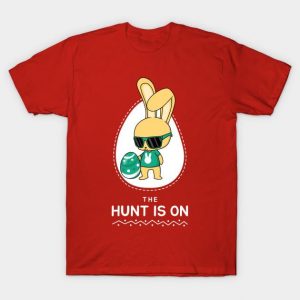 The Hunt Is On Bunny Happy Easter shirt