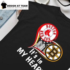 Boston Red Sox and Boston Bruins It's in My Heart Shirt, hoodie