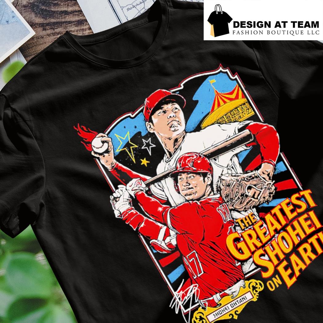 Shohei Ohtani the greatest Shohei on Earth shirt, hoodie, sweater, long  sleeve and tank top