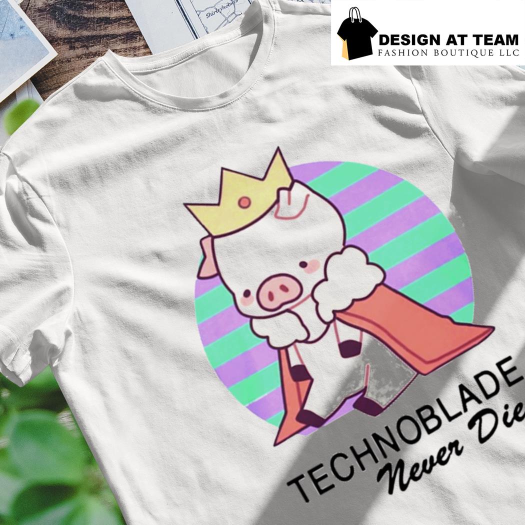 Technoblade never dies shirt, hoodie, sweater, long sleeve and tank top