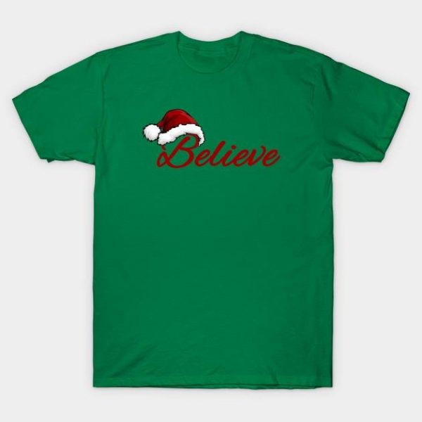 Believe in Christmas shirt