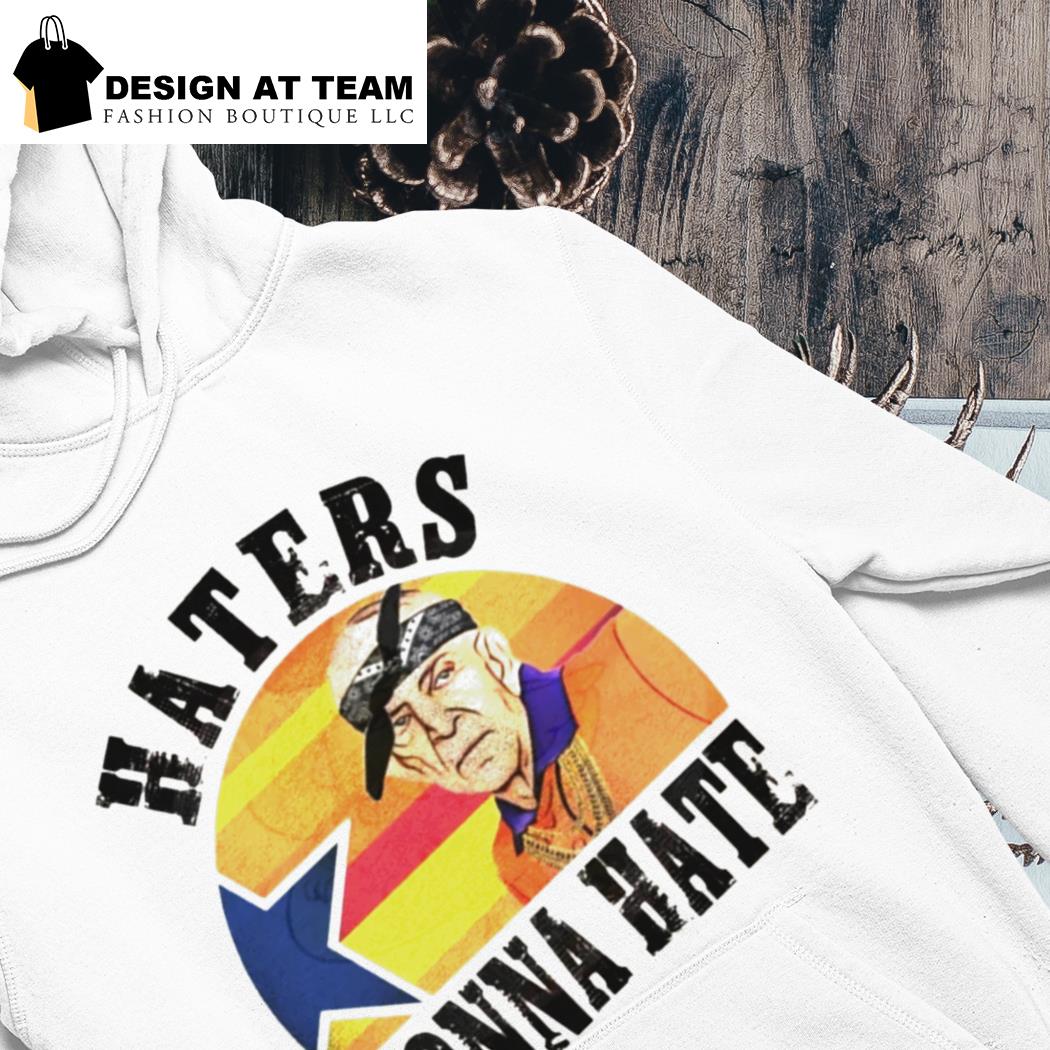 Haters Gonna Hate Shirt - Mattress Mack Unisex Hoodie Crewneck