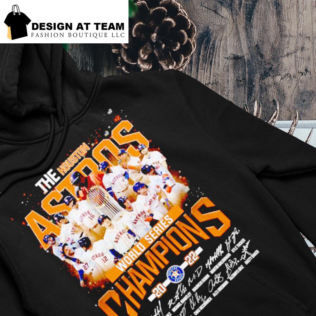 Team Houston Astros 2022 World Series Champions Signatures shirt, hoodie,  sweater, long sleeve and tank top