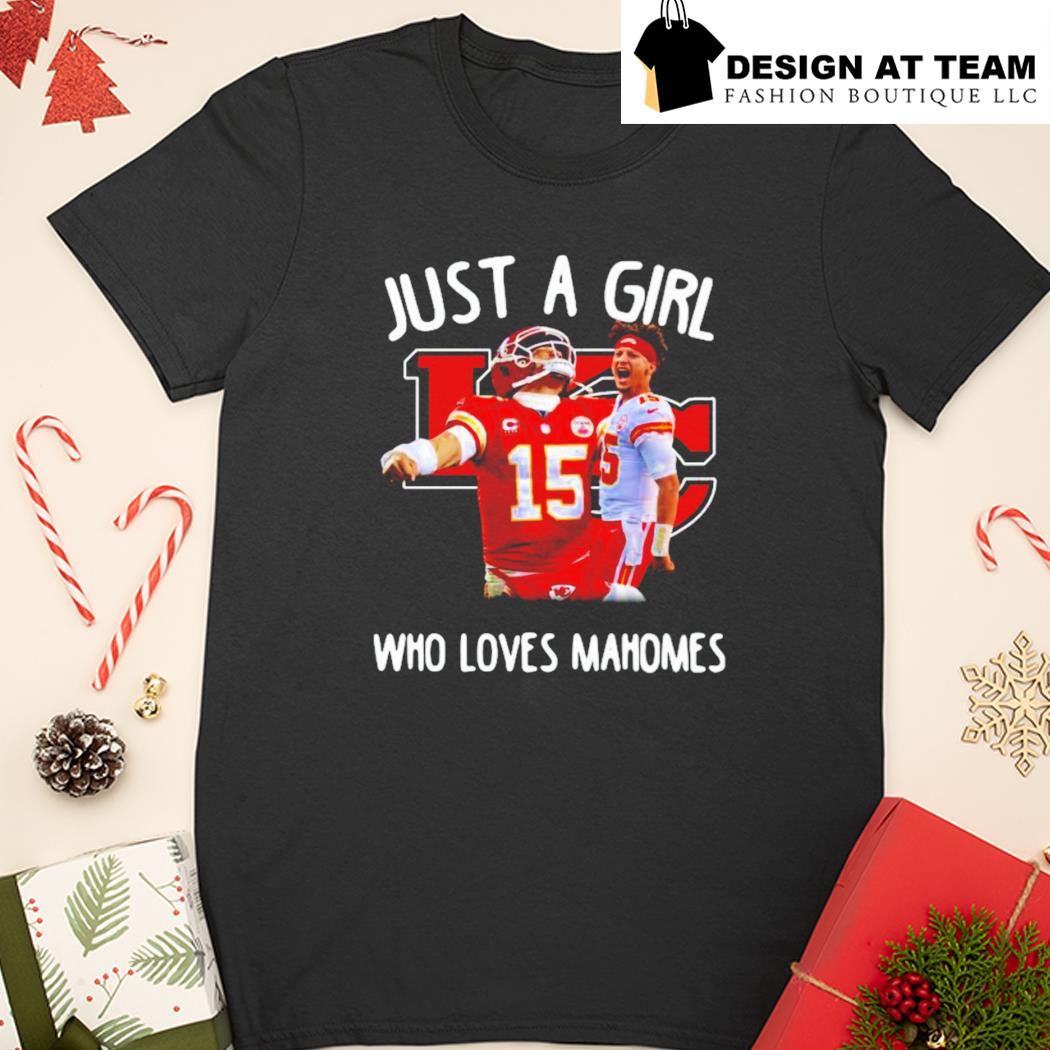 Just a girl who love Patrick Mahomes shirt, hoodie, sweater and v