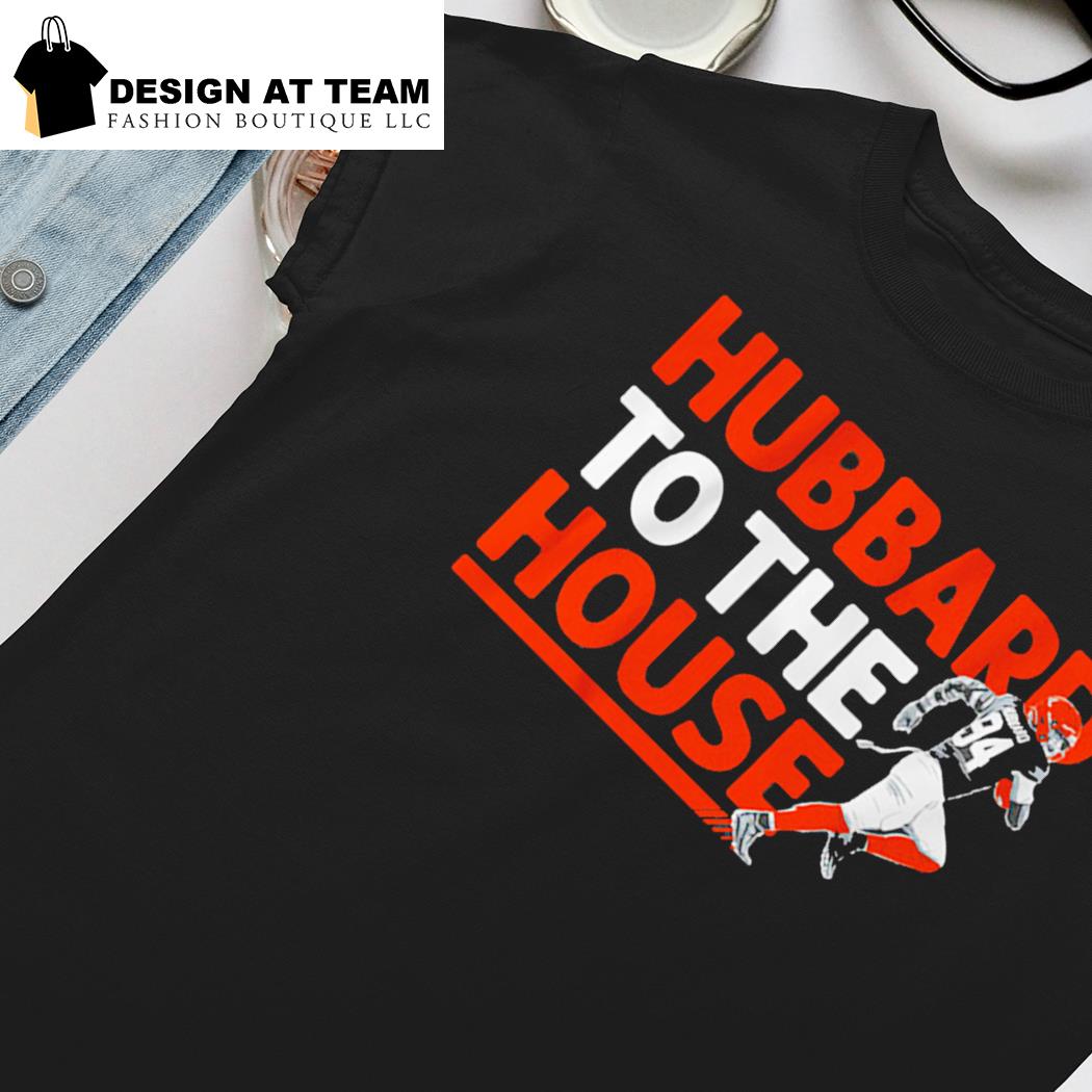 Sam Hubbard To The House T-shirt,Sweater, Hoodie, And Long Sleeved, Ladies,  Tank Top