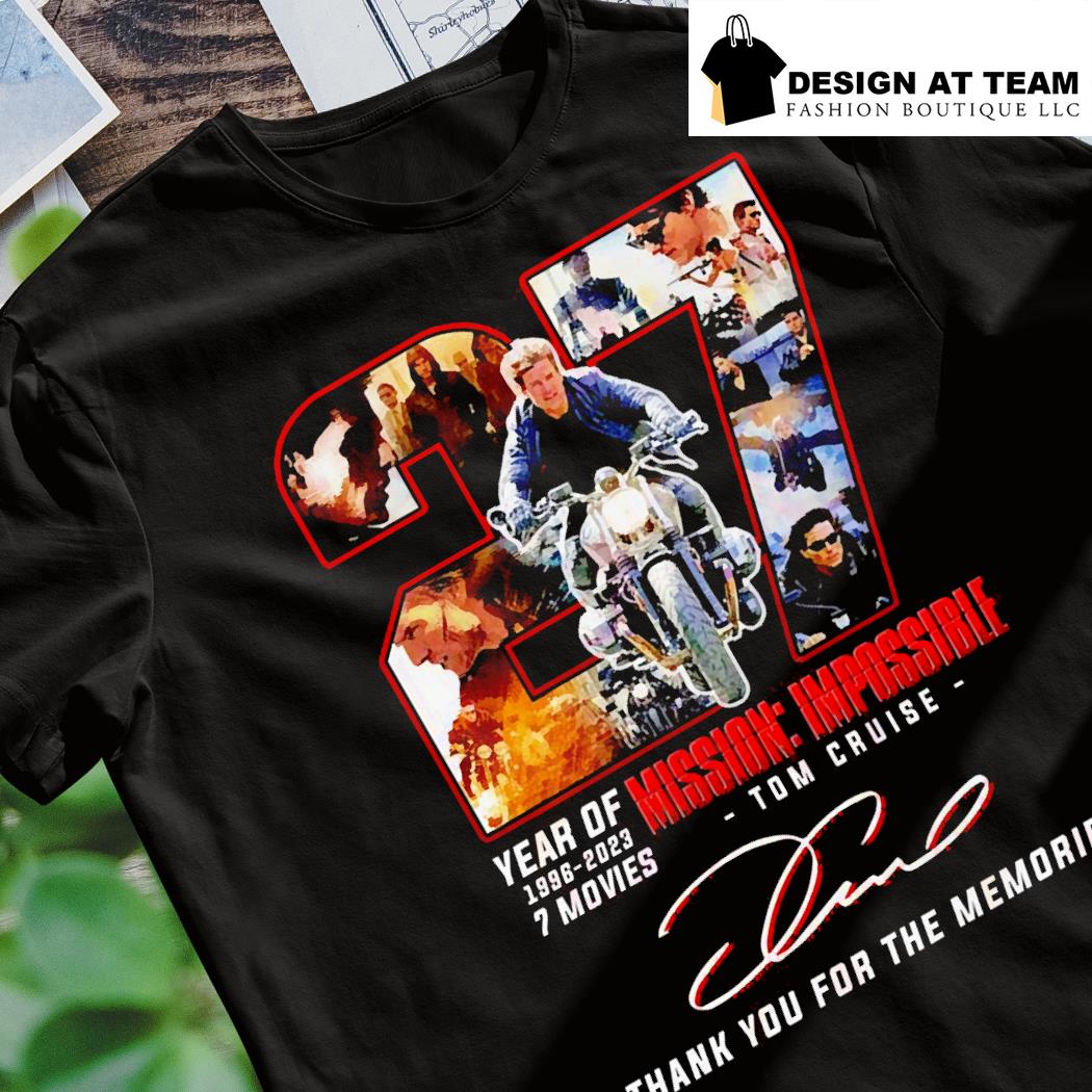 27 Years 1996 – 2023 Mission Impossible Tom you for the t-shirt, hoodie, sweater, long sleeve and tank top