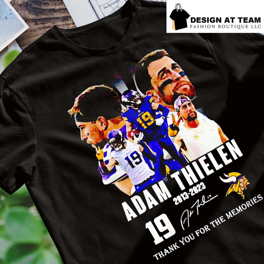 Official 19 Adam Thielen 2013 – 2023 Thank You For The Memories T-Shirt,  hoodie, sweater, long sleeve and tank top