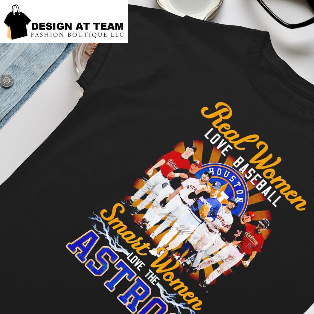 Buy Real Women Love Baseball Smart Women Love The Astros Shirt For Free  Shipping CUSTOM XMAS PRODUCT COMPANY