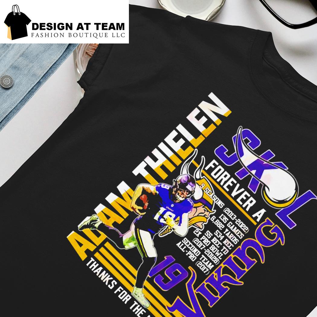 Adam Thielen SKL Forever A Viking Thanks For The Memories shirt, hoodie,  sweater, long sleeve and tank top