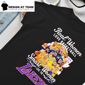 Sports Team Real Women love Basketball Smart Women love the Los Angeles  Lakers signatures shirt, hoodie, sweater, long sleeve and tank top