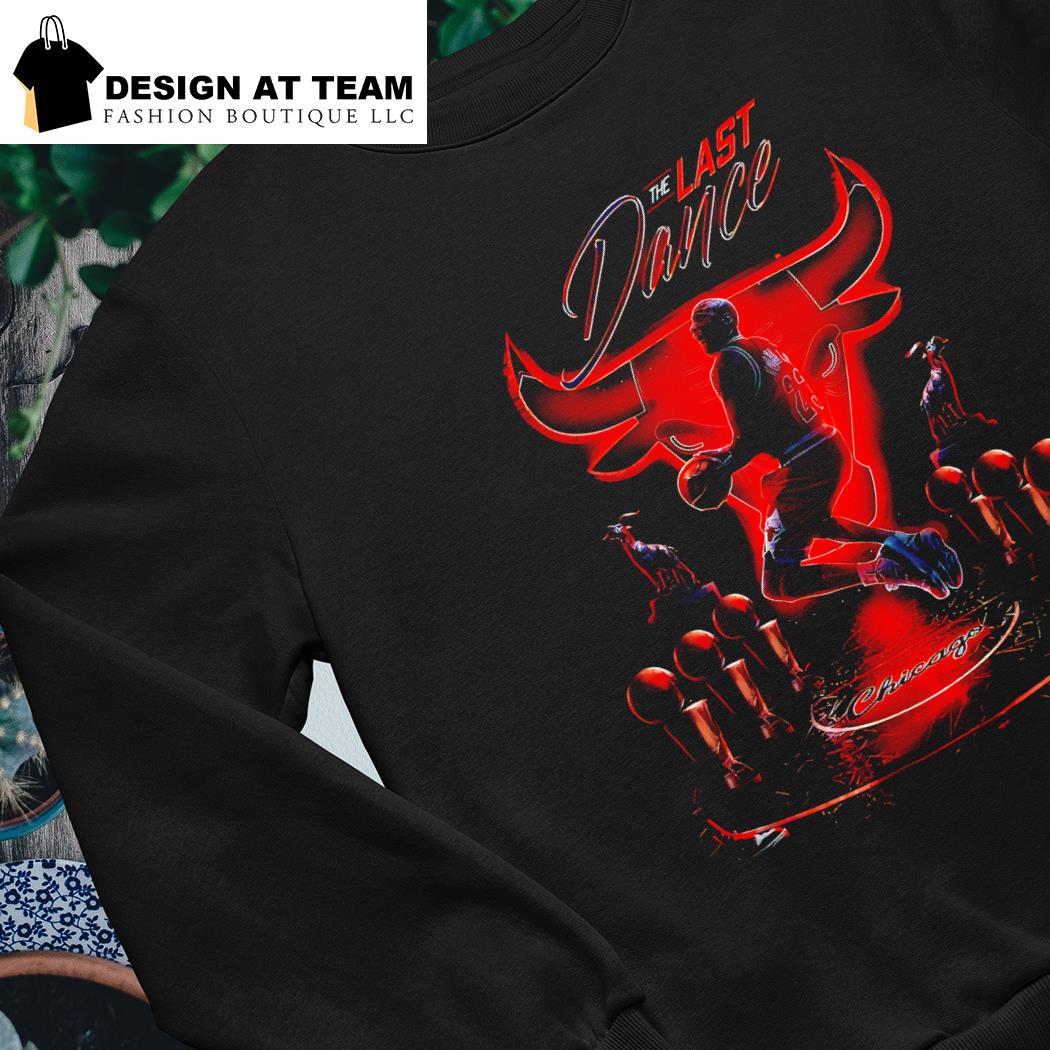 Official The Last Dance Chicago Bulls T-Shirt, hoodie, sweater