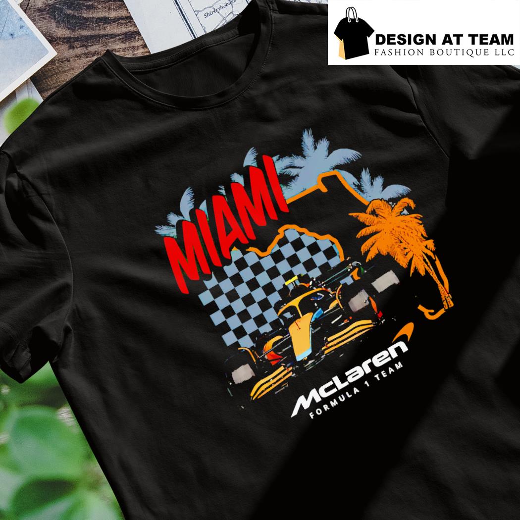 McLaren F1 Team 2023 F1 Miami Grand Prix T-Shirt, hoodie, sweater, long  sleeve and tank top
