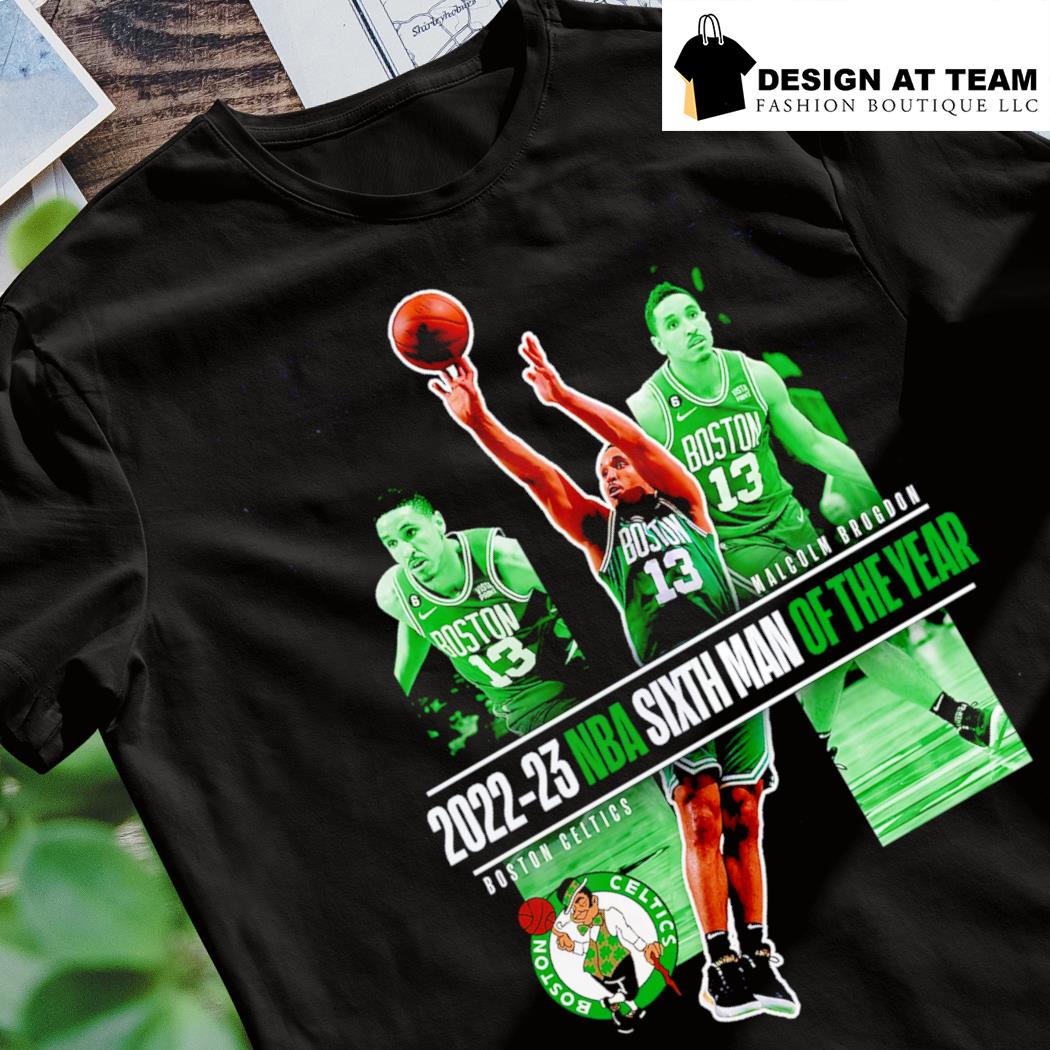 Boston Celtics Malcolm Brogdon 2023 NBA Sixth Man of the year shirt