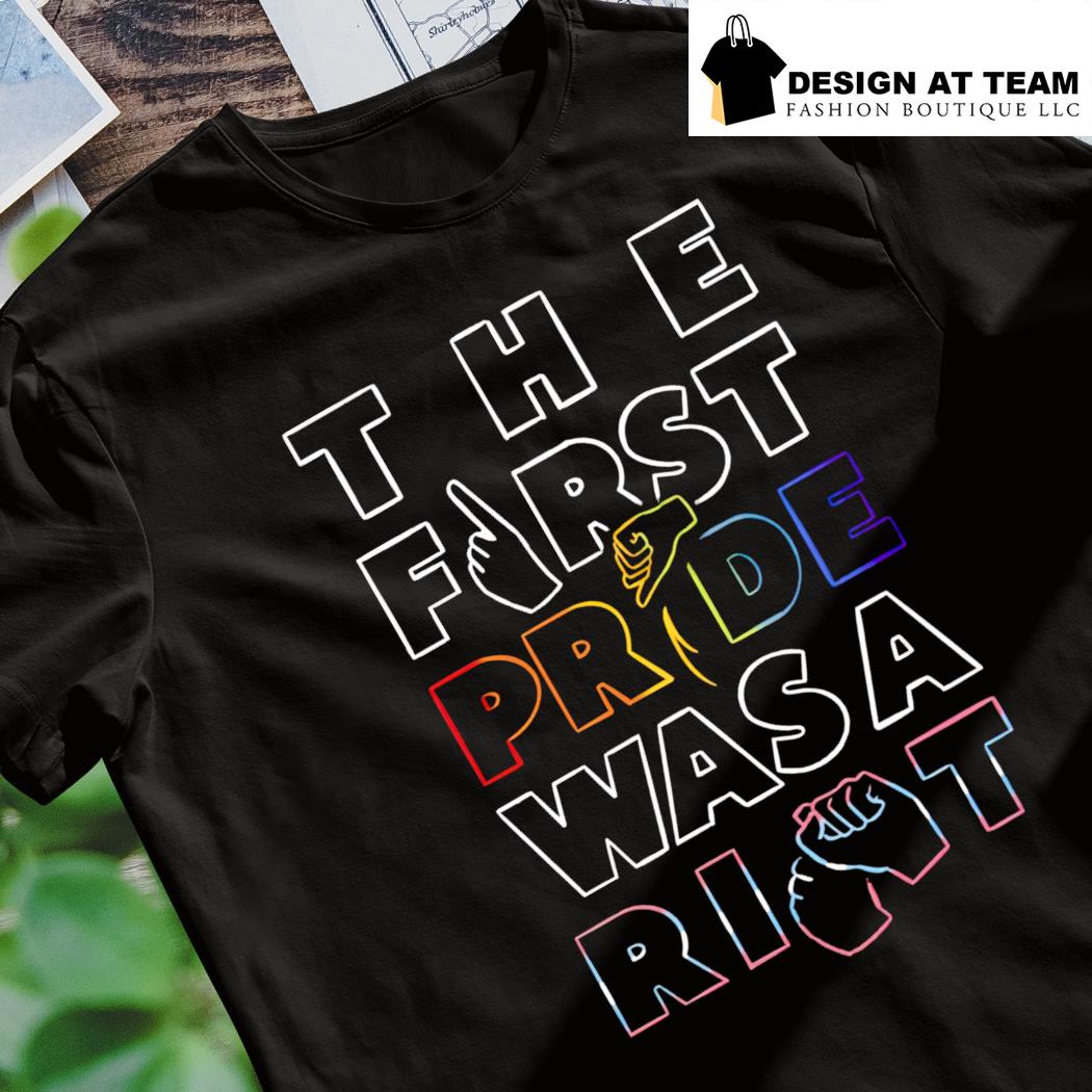LGBT Pride the first Pride was a Right 2023 shirt