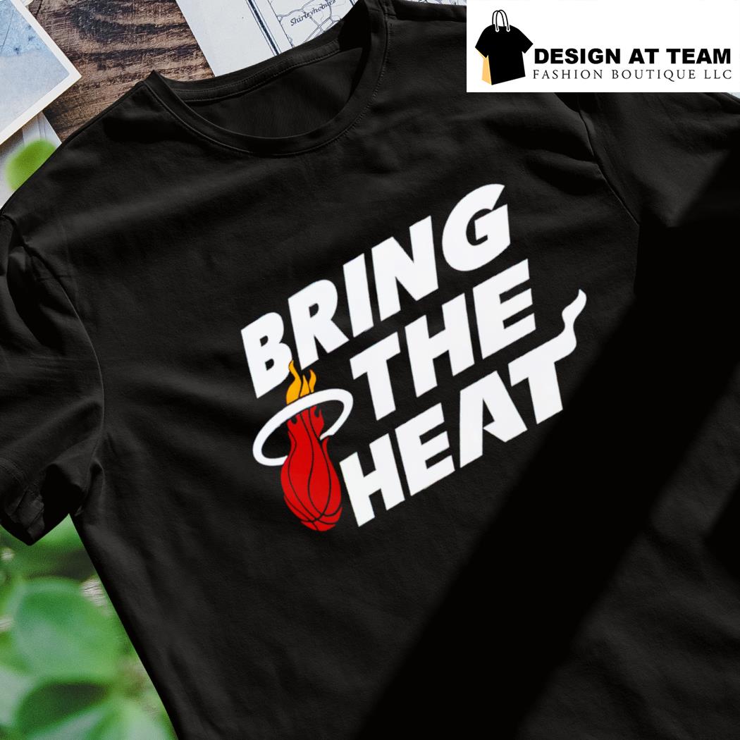 Miami Heat bring the heat NBA 2023 shirt