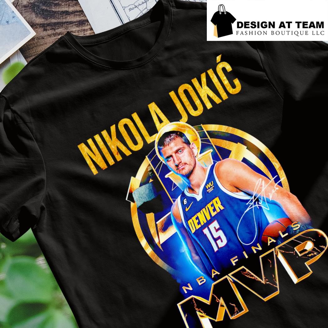 Nikola Jokic 15 Denver Nuggets NBA Finals MVP signature shirt, hoodie,  sweater and long sleeve