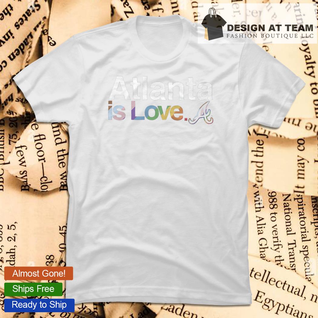 LGBT Atlanta Braves is love city pride shirt, hoodie, longsleeve