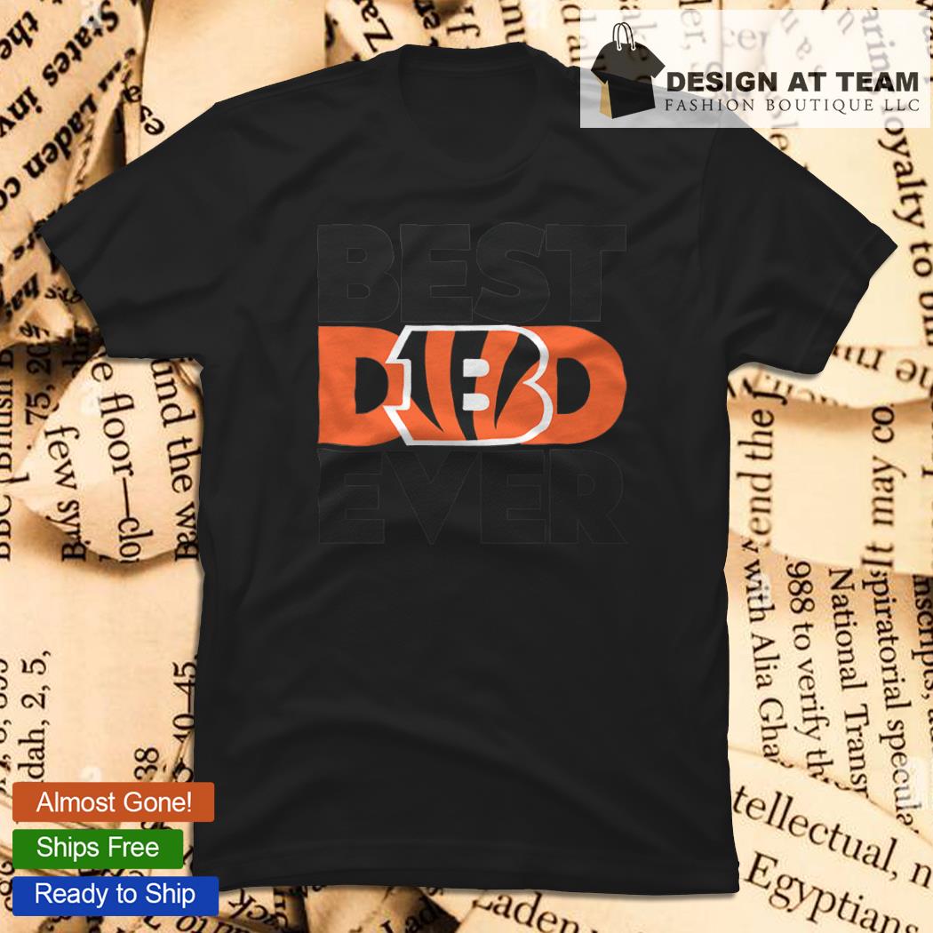 Best Dad Ever NFL Cincinnati Bengals Happy Father's Day 2023 shirt