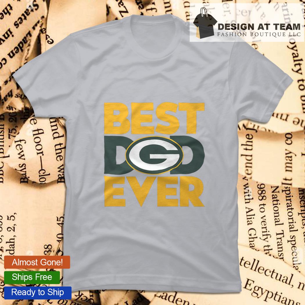 Best Dad Ever NFL Green Bay Packers shirt, hoodie, sweater, long