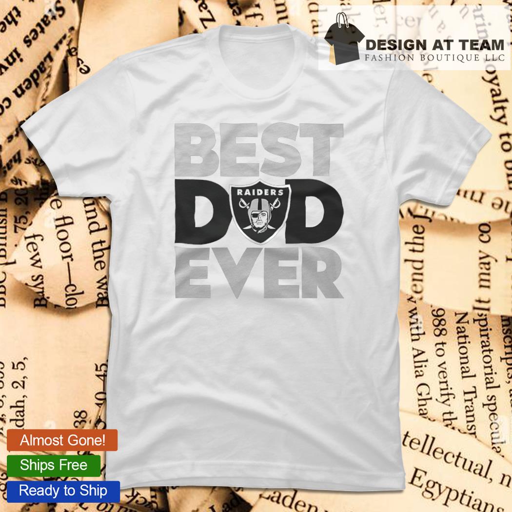 Official Las Vegas Raiders Best Dad Ever Logo Father's Day T-Shirt, hoodie,  sweater, long sleeve and tank top