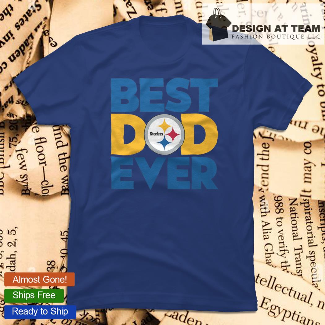 Pittsburgh Steelers Best Dad Ever Logo Father's Day T-Shirt