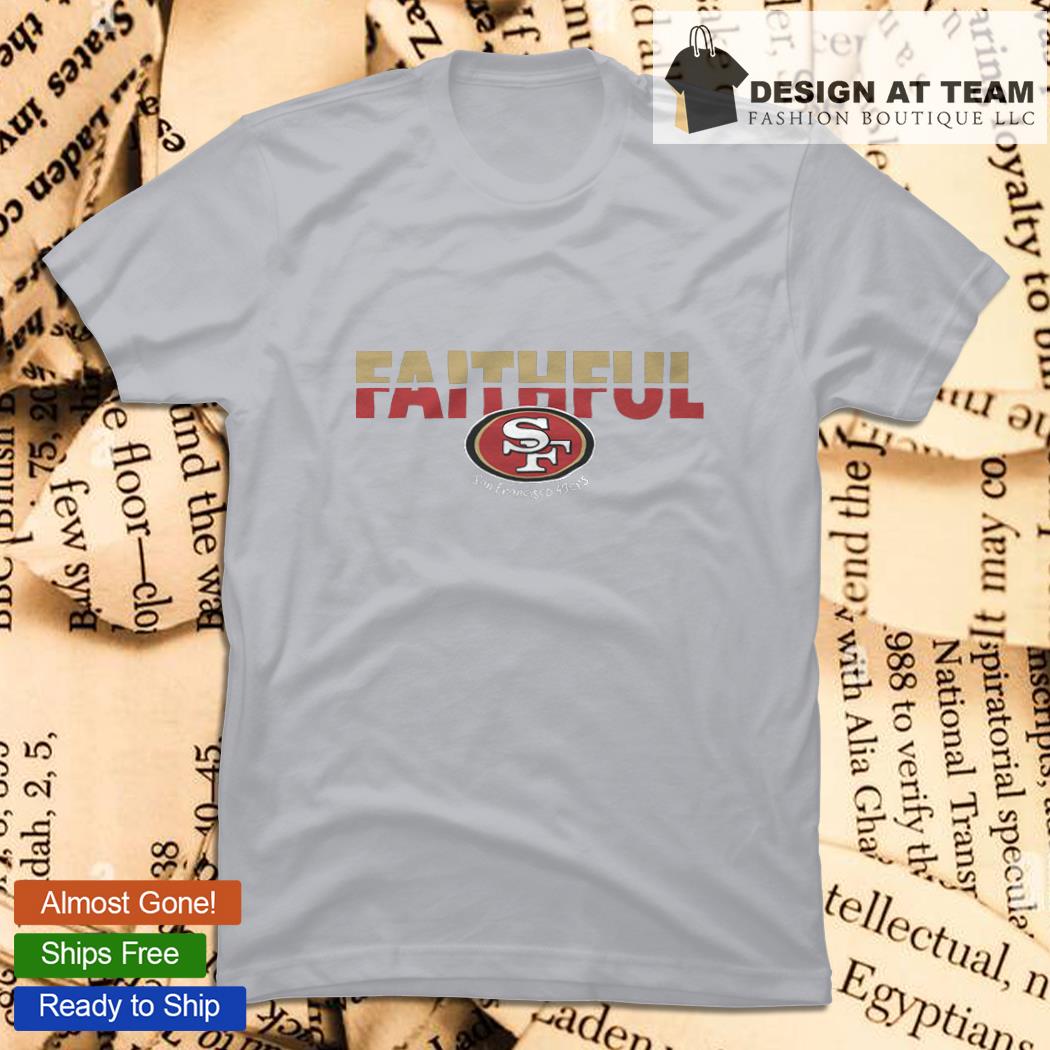 Faithful Logo San Francisco 49ers shirt, sweater, hoodie, sweater, long  sleeve and tank top