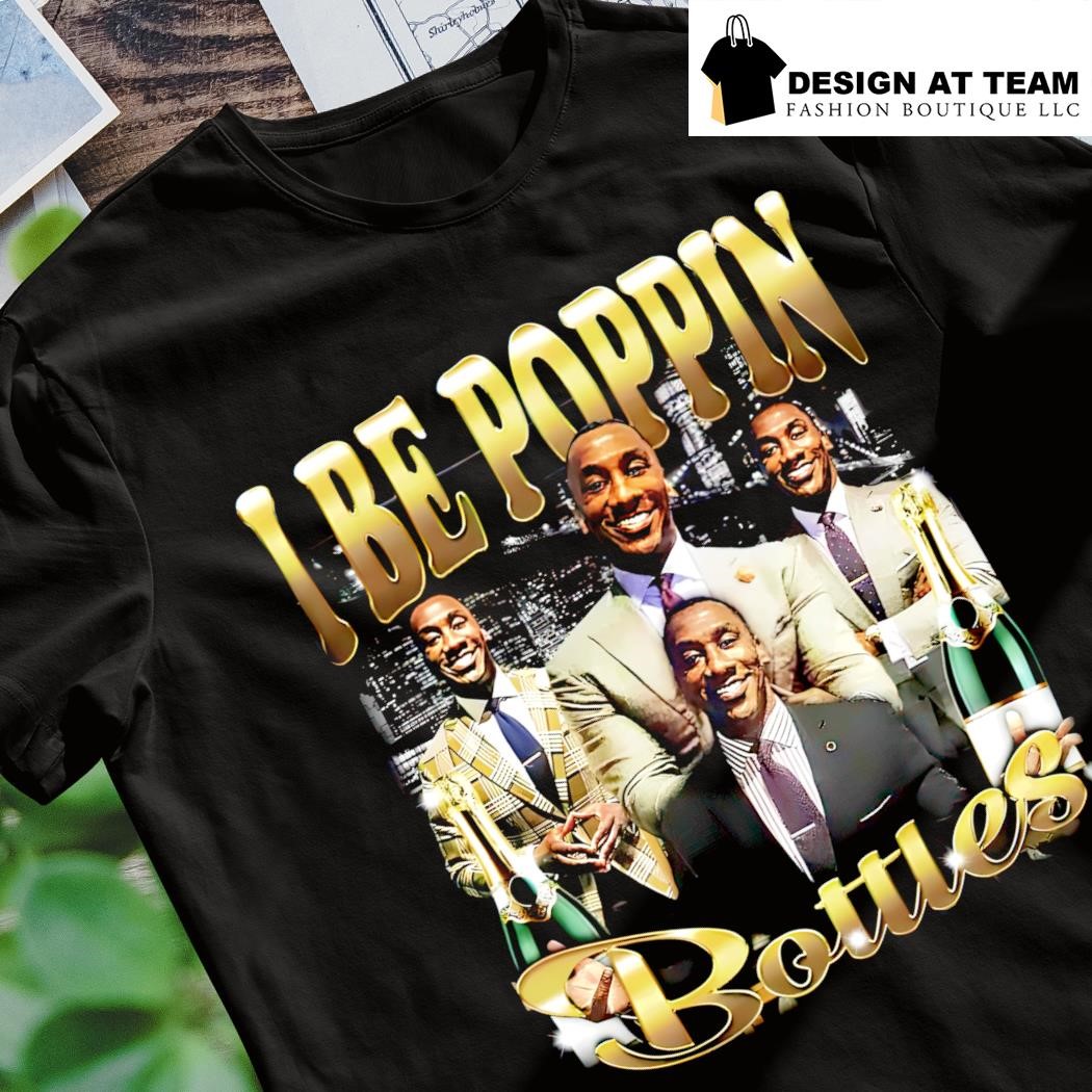 Vintage I Be Poppin Bottles Hoodie Shannon Sharpe T-Shirt For Men And Women  - Family Gift Ideas That Everyone Will Enjoy