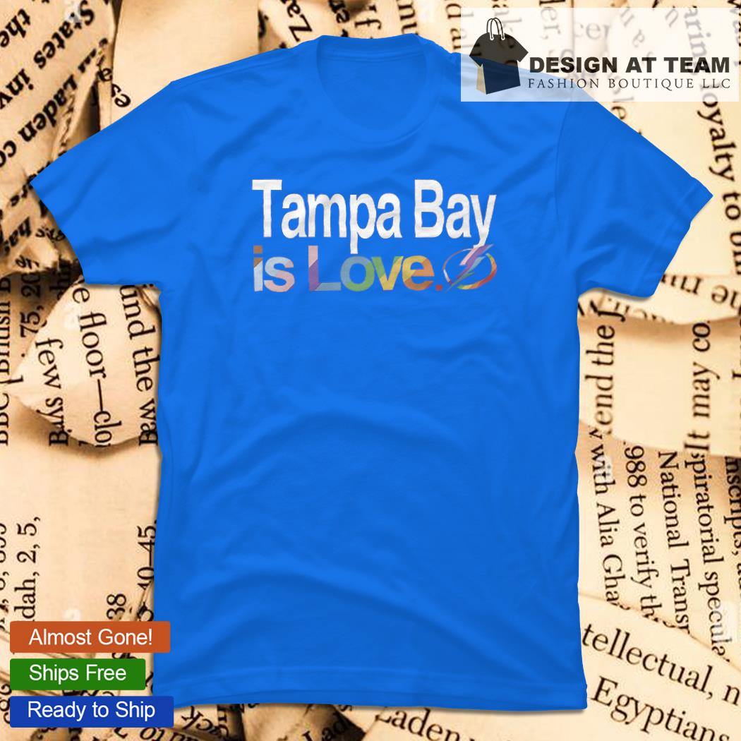 Tampa Bay Lightning is love LGBT Pride Month shirt,sweater, hoodie