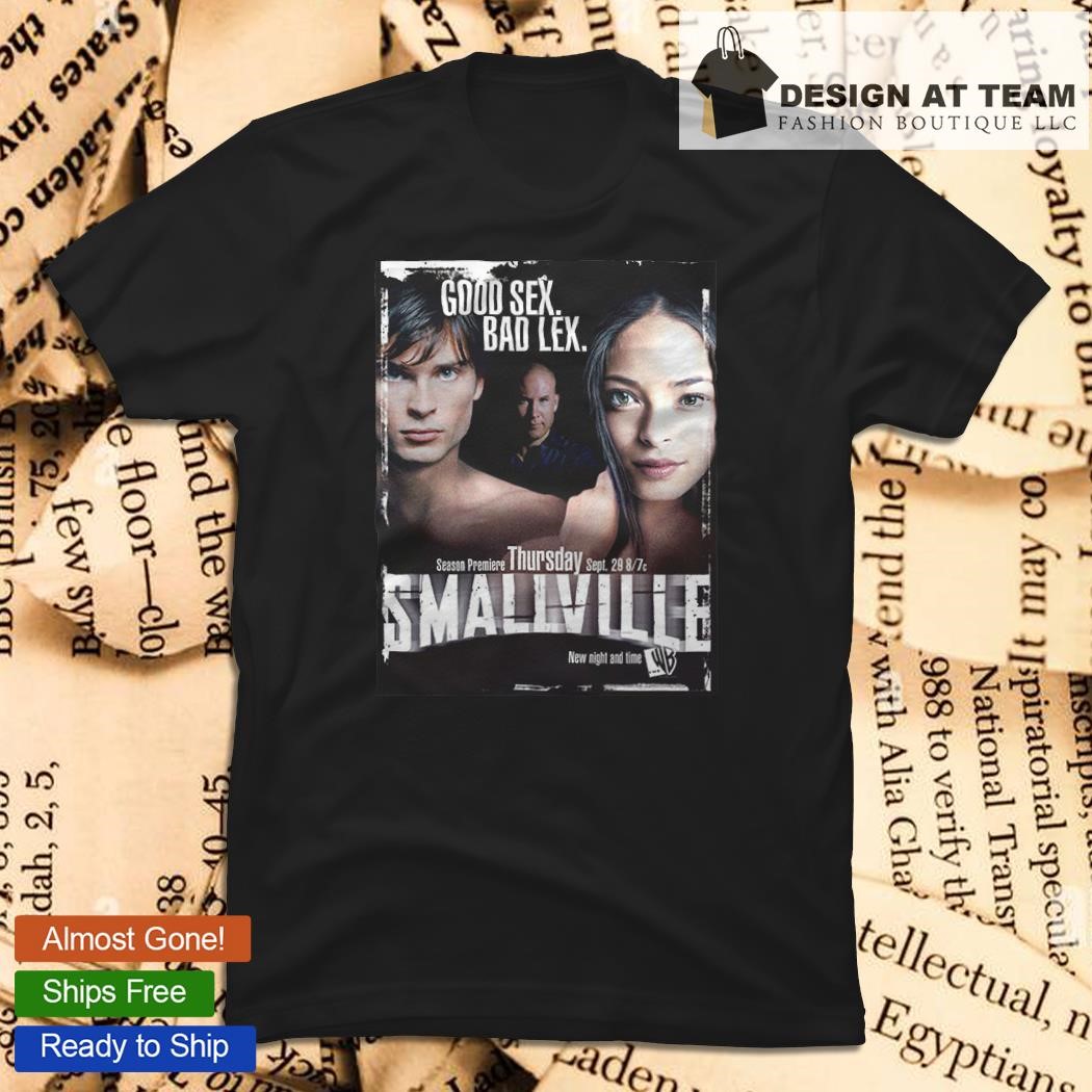 Good Sex Bad Lex Smallville shirt, hoodie, sweater, long sleeve and tank top