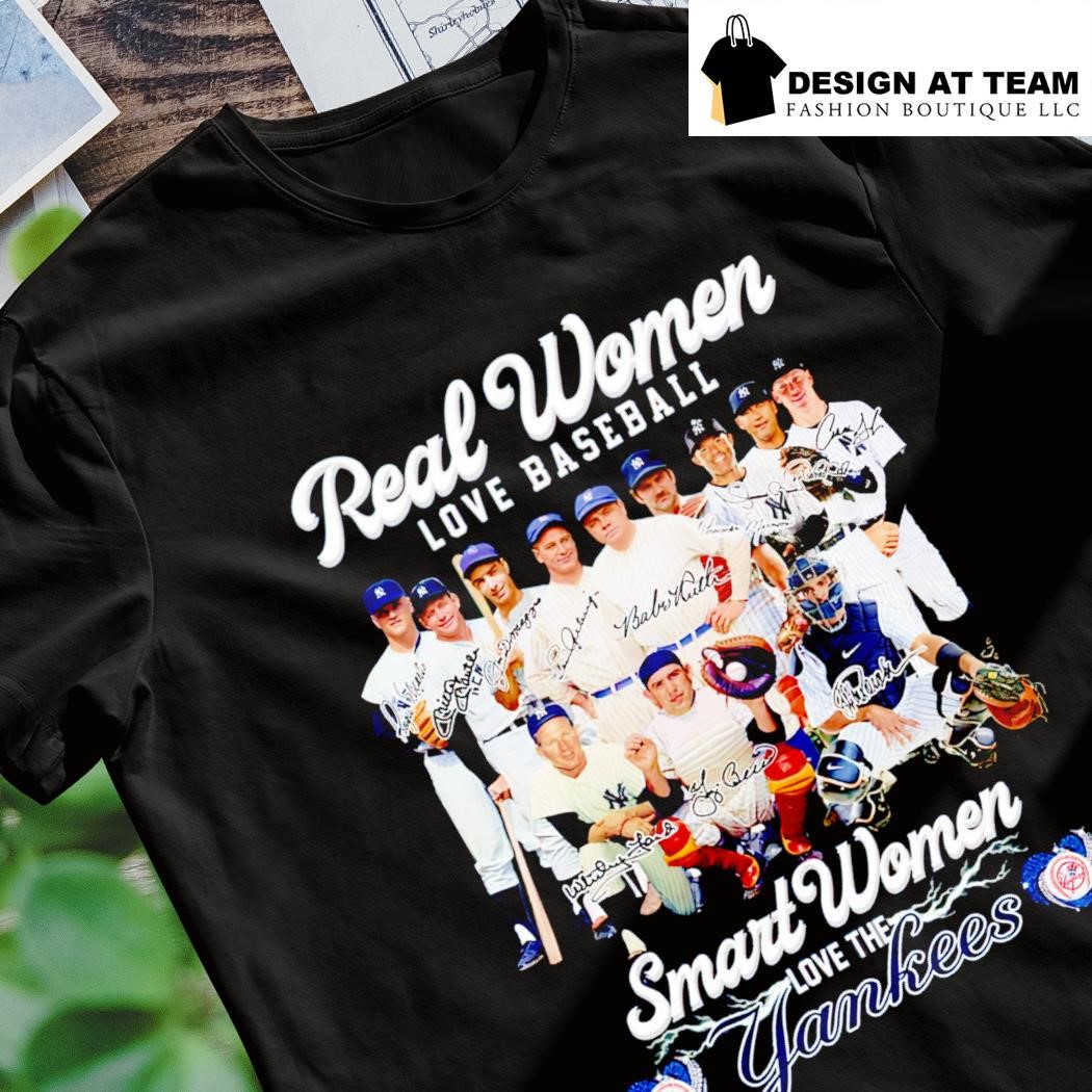 Real women love baseball smart women love the new york yankees legend shirts,  hoodie, sweater, long sleeve and tank top