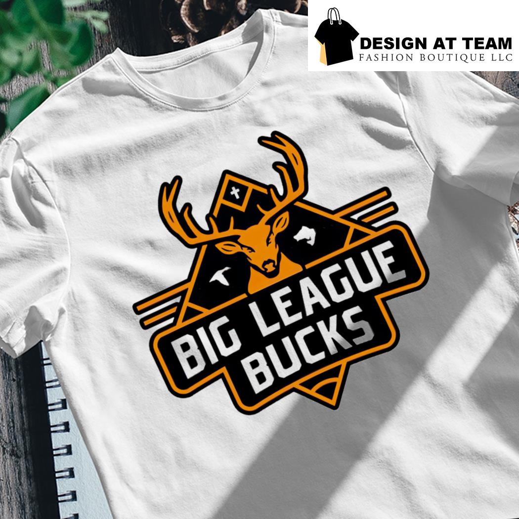 Official Big League Bucks Shirt, hoodie, sweater, long sleeve and tank top