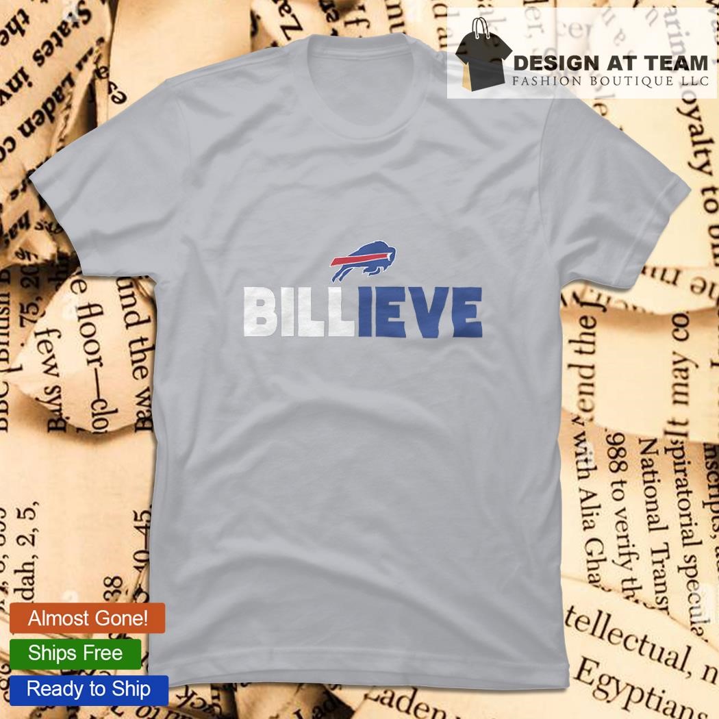 Buffalo Bills Nike billieve shirt, hoodie, sweater and v-neck t-shirt