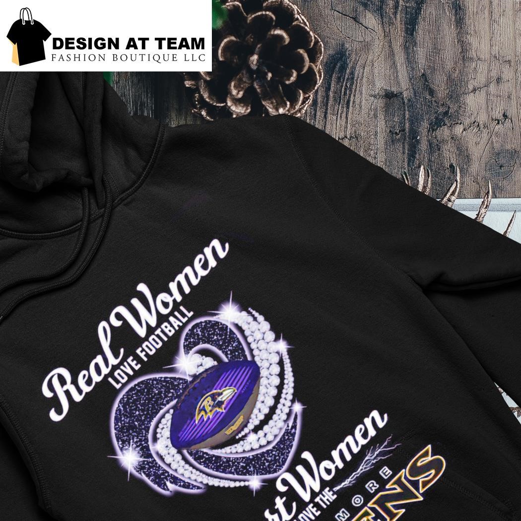 Real Women Love Football Smart Women Love The Baltimore Ravens Shirt -  Teeclover