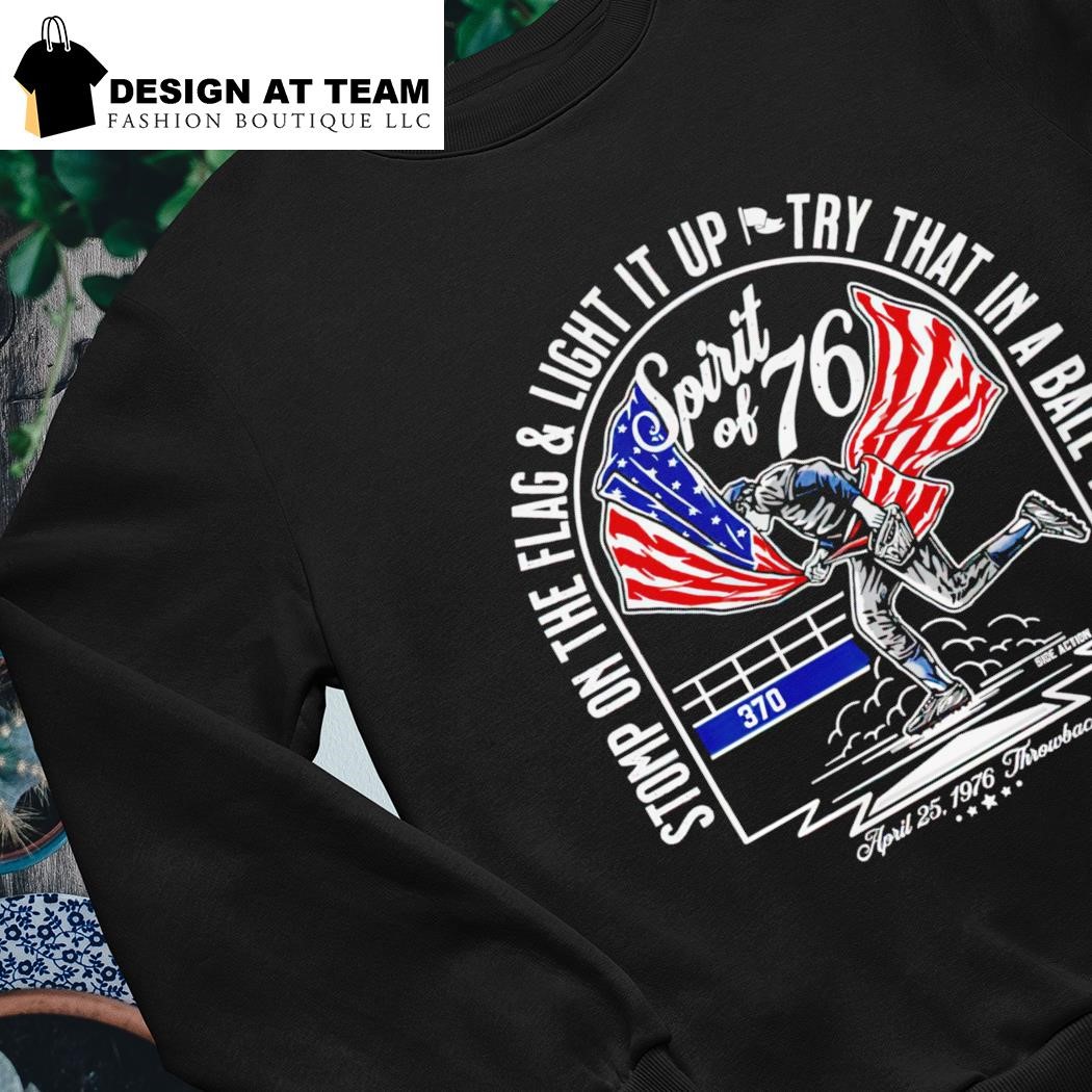 Try Stomping On This Flag T-Shirt Try Stomping On This Flag T-Shirt