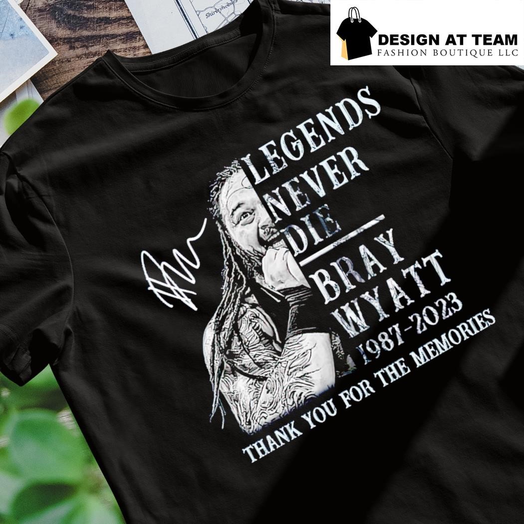 Bray Wyatt Shirt, Legends Never Die Long Sleeve Short Sleeve