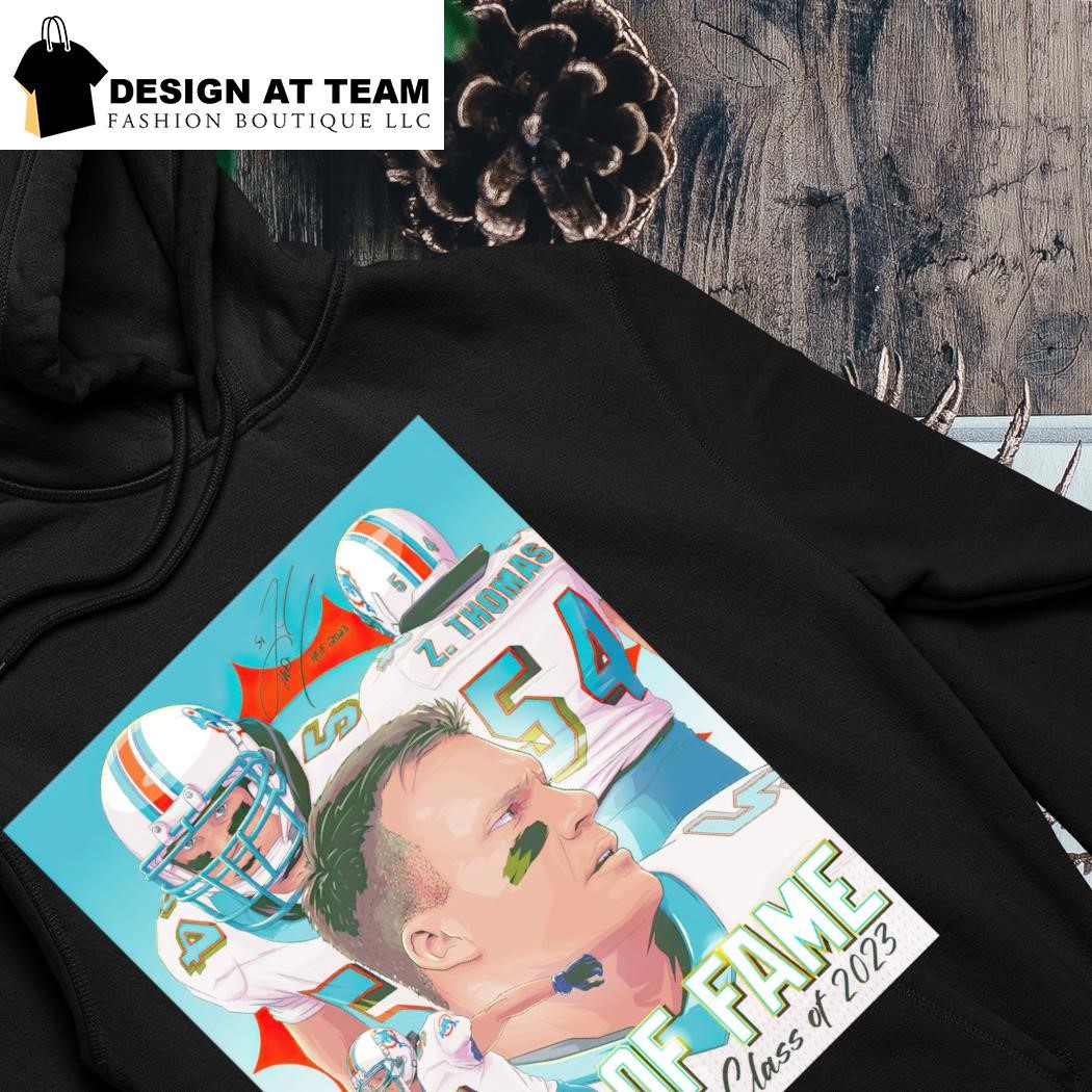 Official 54 zach thomas miamI dolphins pro Football hall of fame 2023  shirt, hoodie, sweater, long sleeve and tank top