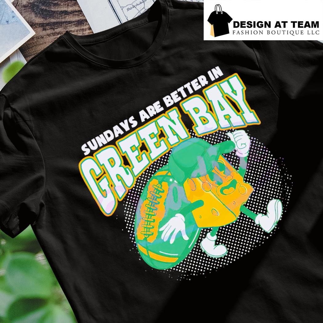 Sunday Are Better In Green Bay Packers Shirt, Green Bay Packers Hoodie Tee  Tops