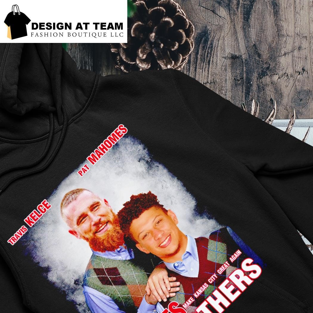 Pat Mahomes and Travis Kelce Kansas City Chiefs Step Brothers shirt,  hoodie, sweater, long sleeve and tank top