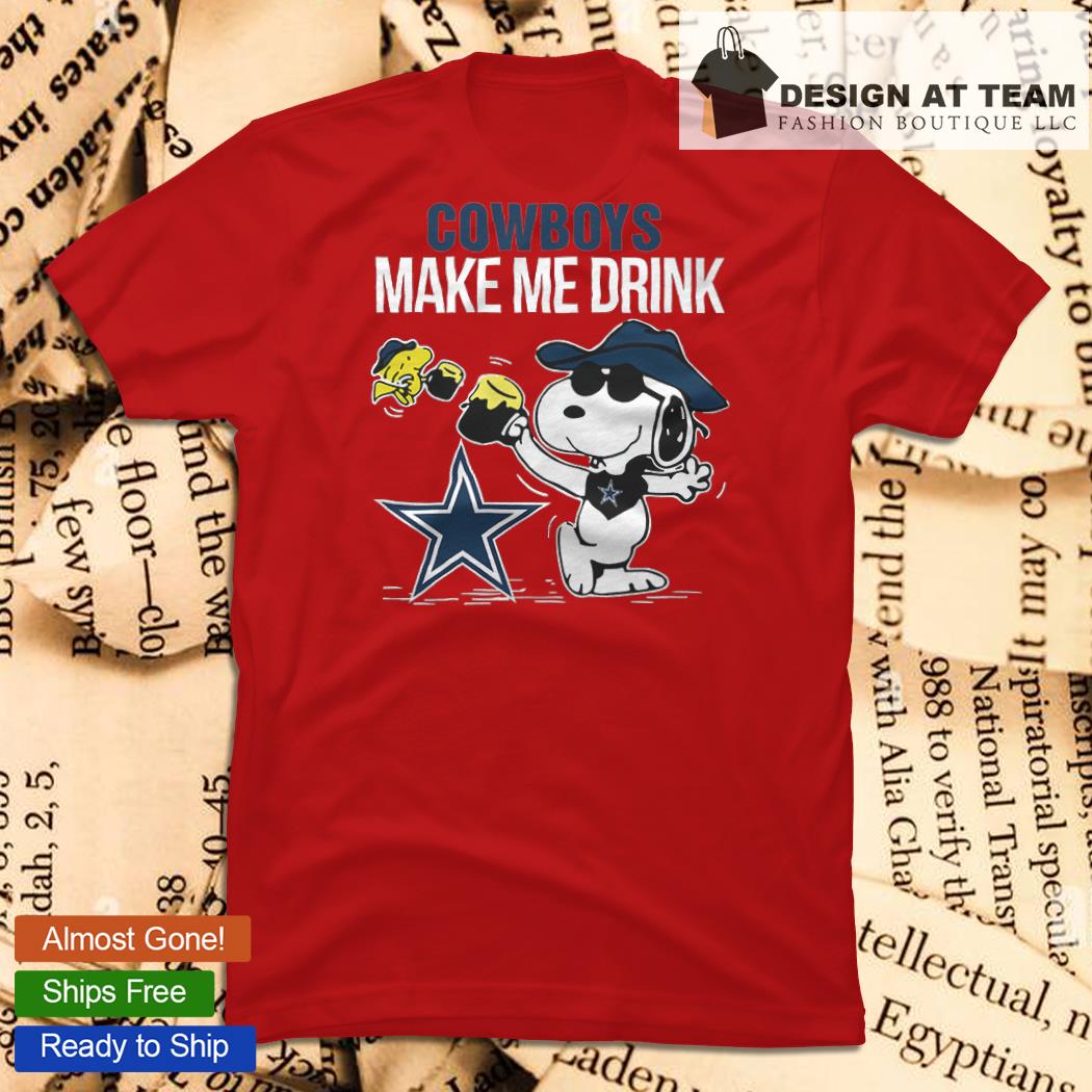 Dallas Cowboys Makes Me Drink Snoopy And Woodstock T-Shirt - T-shirts Low  Price