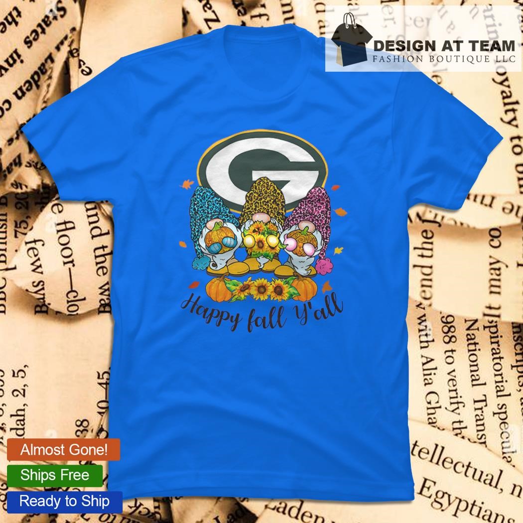 Green Bay Packers Happy Fall Y'all shirt, hoodie, sweater, long