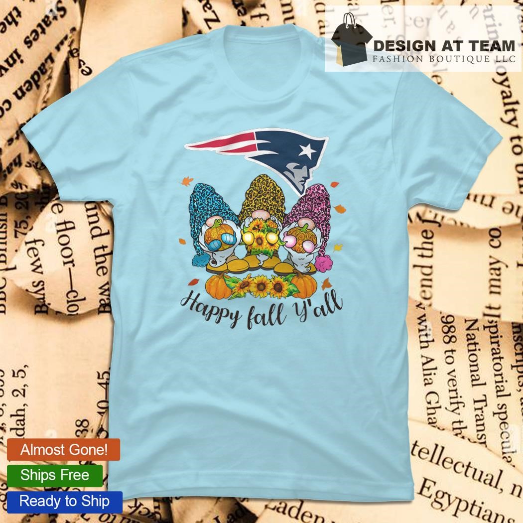 New England Patriots Happy Fall Y'all shirt, hoodie, sweater, long