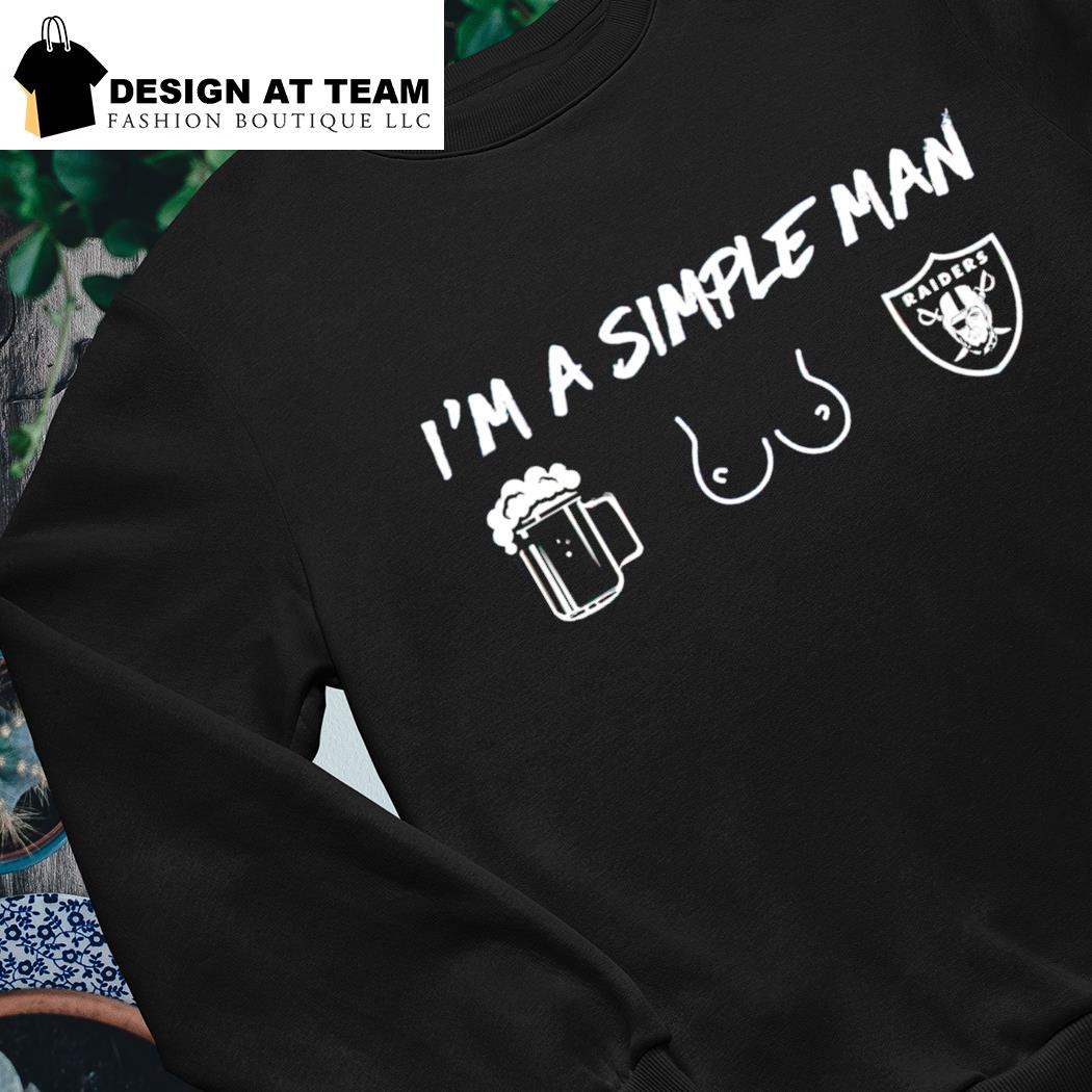 I Am Simple Man Las Vegas Raiders Shirt, hoodie, sweater, long