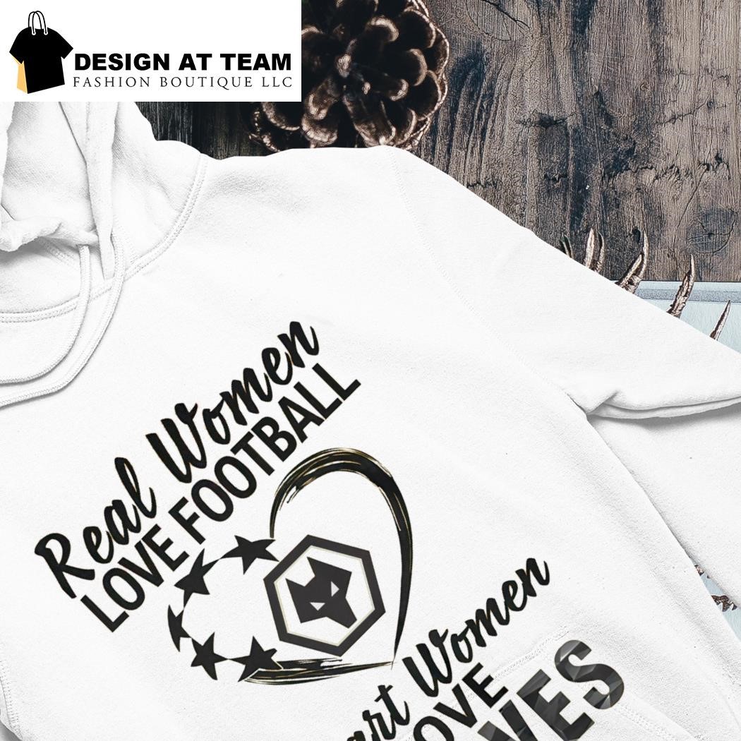 Real Women Love Football Smart Women Love Wolves shirt, hoodie, sweater and  long sleeve