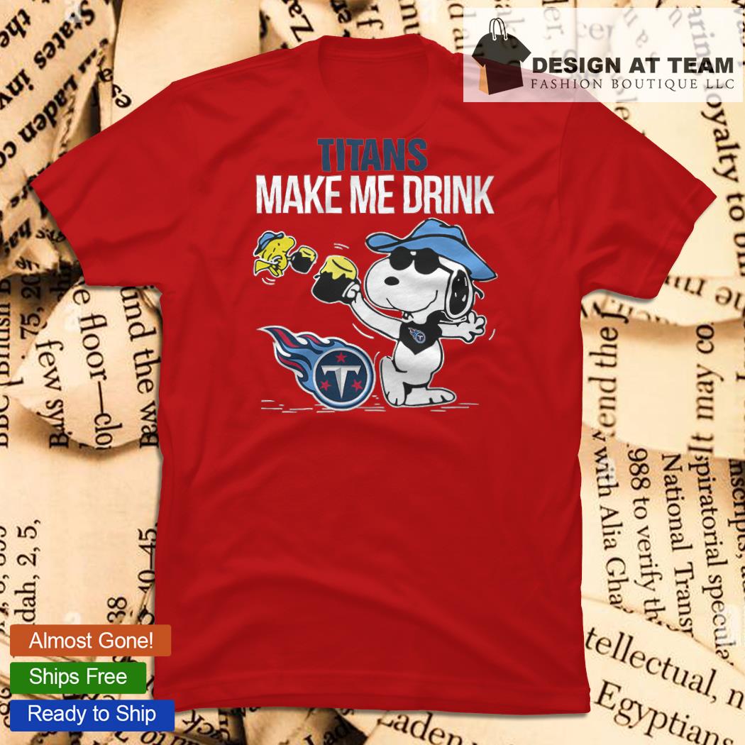 Titans Snoopy Make Me Drink shirt,sweater - Limotees