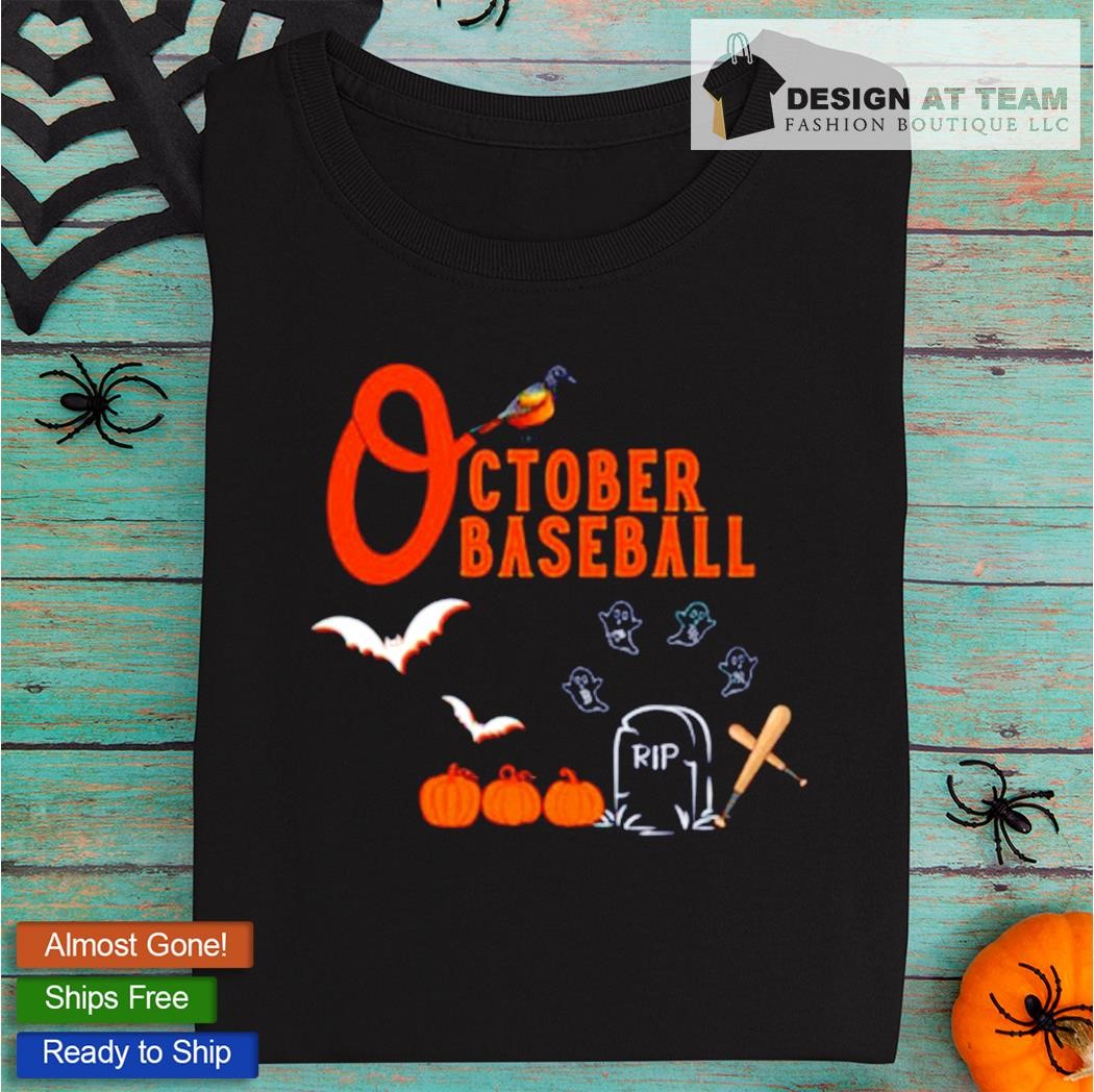 Baltimore Orioles Celebratory October Baseball Shirt, Rip Al East