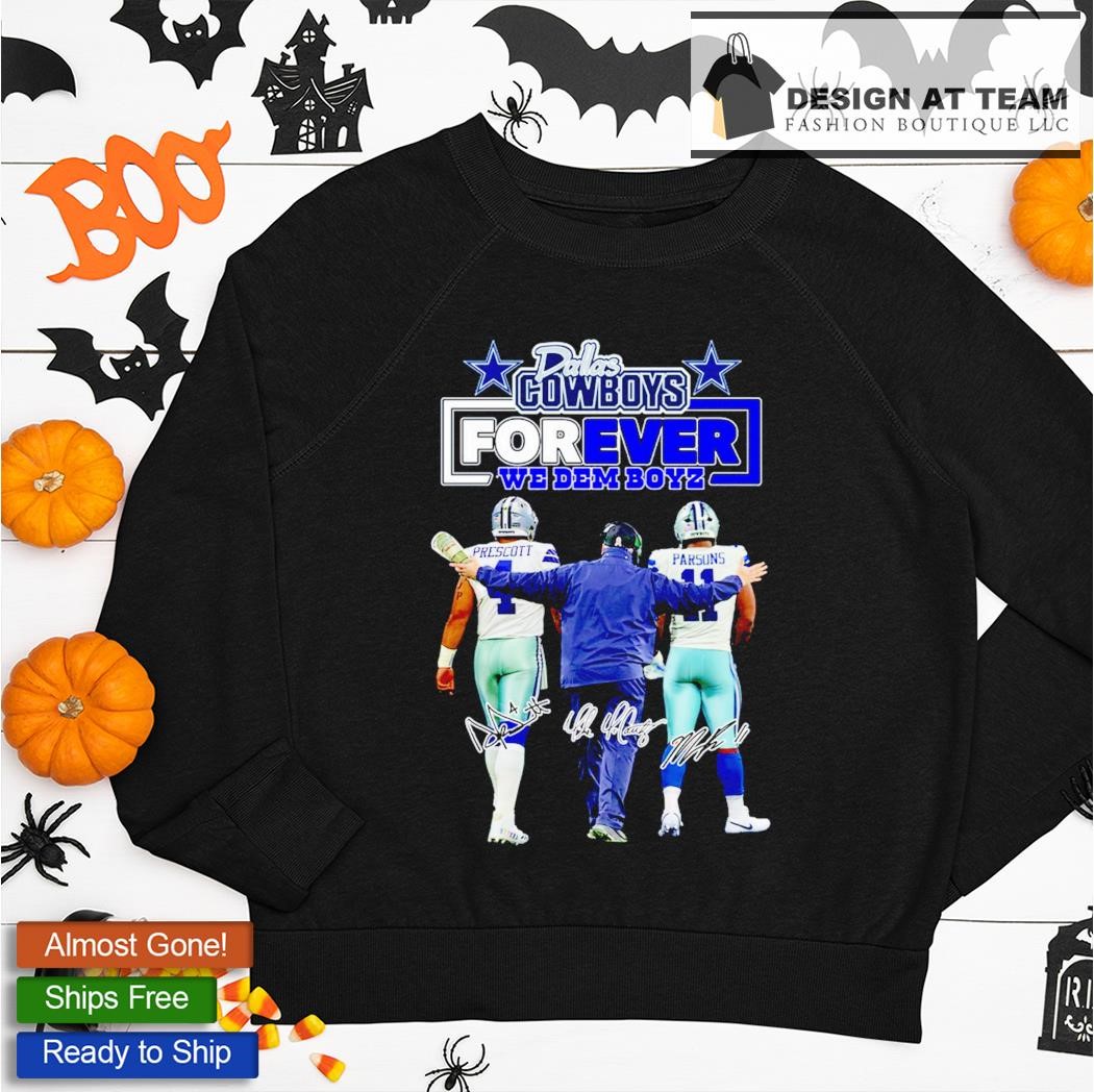 Dallas Cowboys Forever We Dem Boyz signature shirt, hoodie, sweater, long  sleeve and tank top