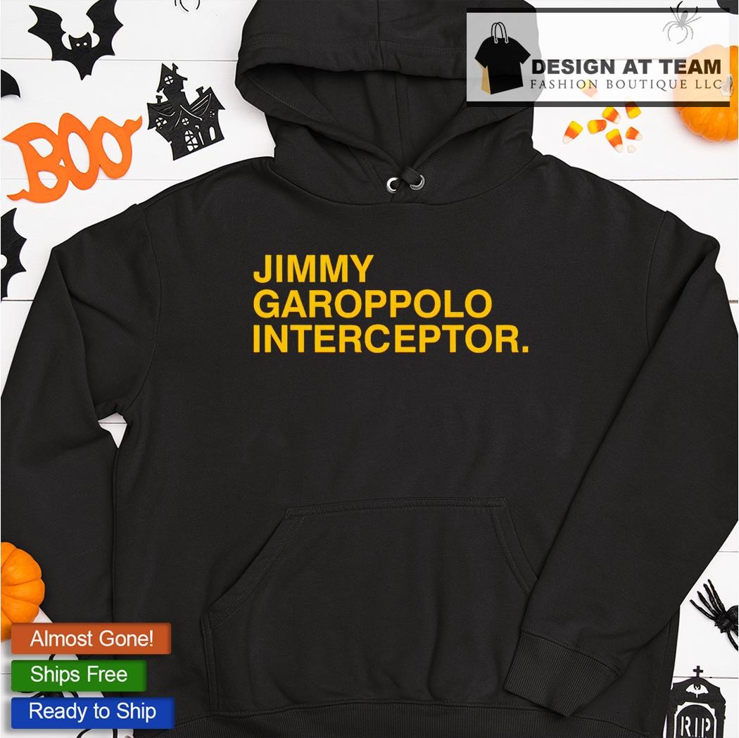 Official Jimmy garoppolo interceptor T-shirt, hoodie, tank top, sweater and  long sleeve t-shirt